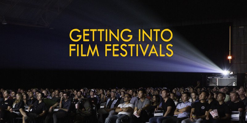 How to Get Your Short Into Raindance (Or Any Other Festival)